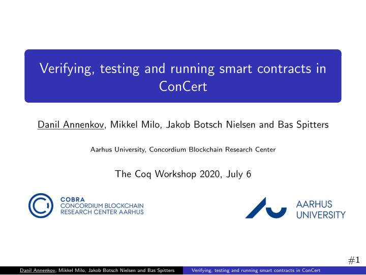 verifying testing and running smart contracts in concert