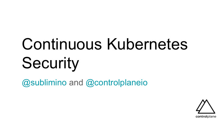 continuous kubernetes security