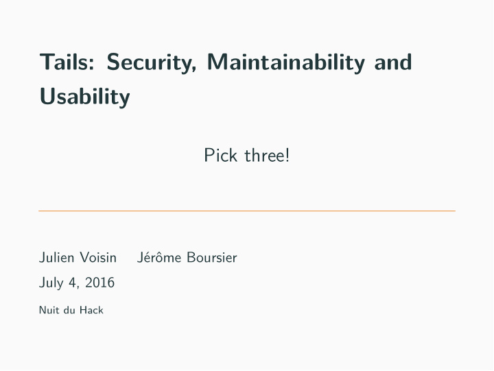 tails security maintainability and usability