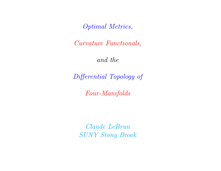 optimal metrics curvature functionals and the