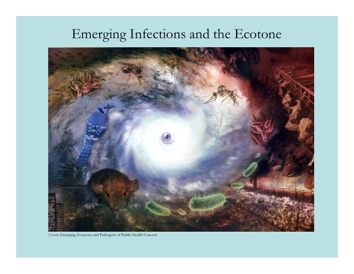 emerging infections and the ecotone