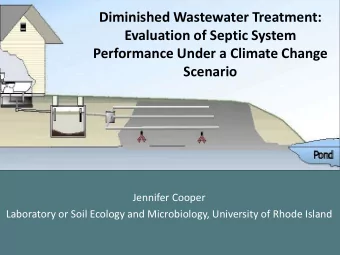 Diminished Wastewater Treatment:  Evaluation of Septic System  Performance Under a Climate Change