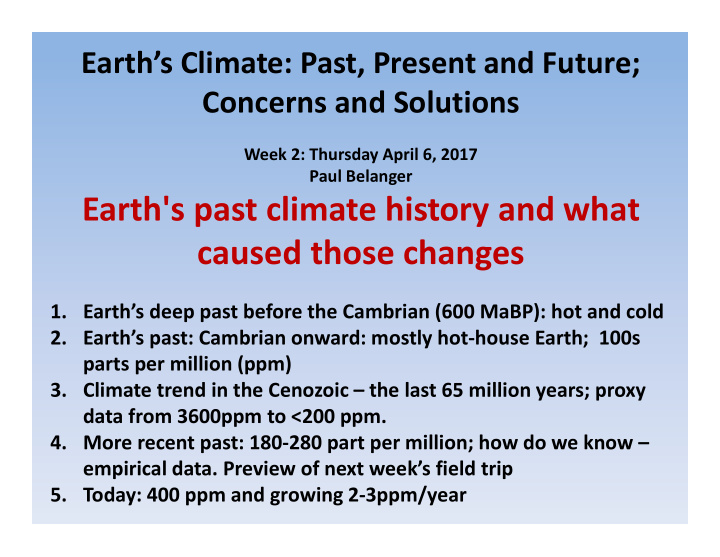 earth s past climate history and what caused those changes