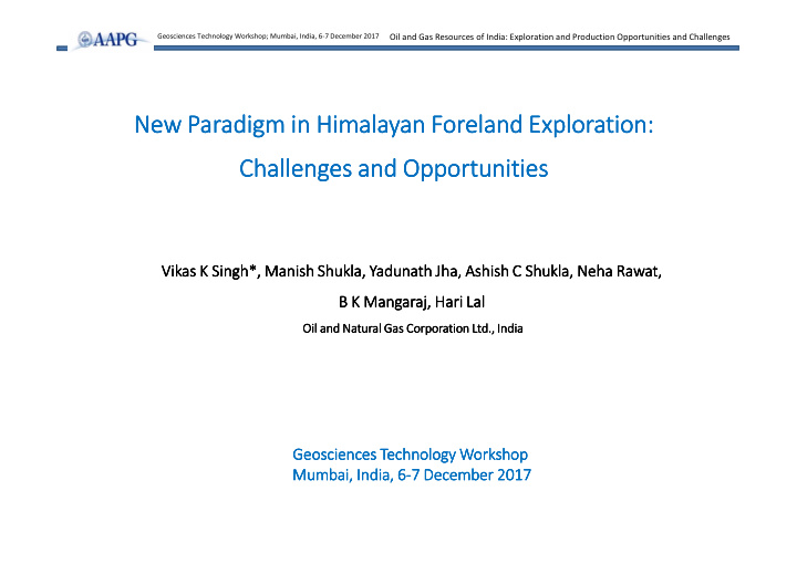 new paradigm in himalayan foreland exploration new