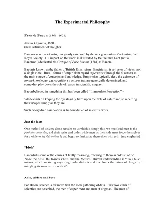The Experimental Philosophy Francis Bacon (1561- 1626) Novum Organon , 1620.  (new instrument of