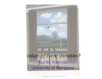 Values  of  Event  Variables ?    Paul  M.  Pietroski    University