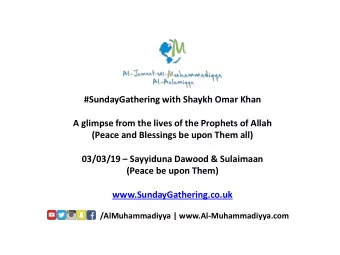 A glimpse from the lives of the Prophets of Allah  (Peace and Blessings be upon Them all) 03/03/19