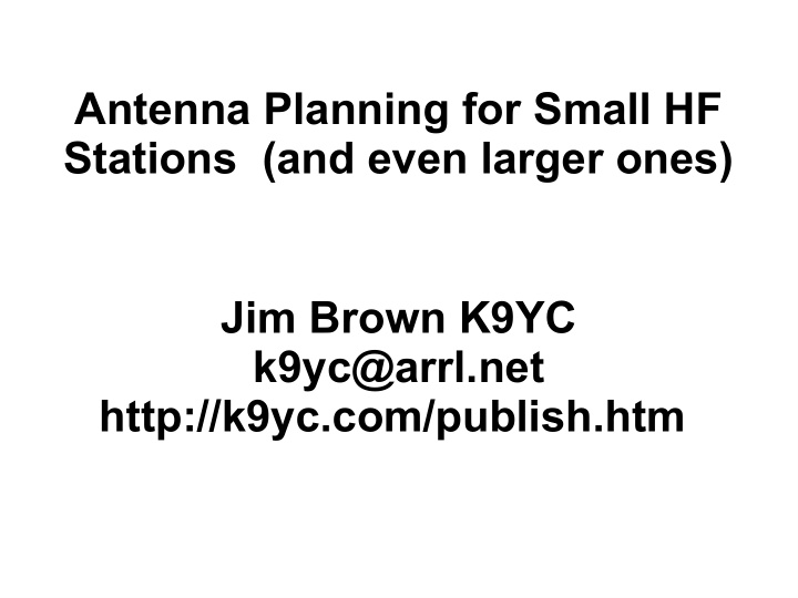 antenna planning for small hf stations and even larger