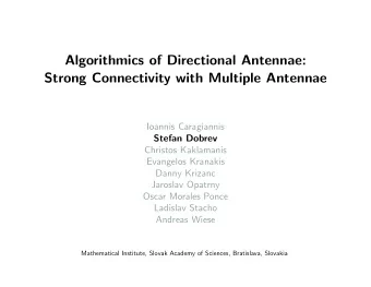 Algorithmics of Directional Antennae:  Strong Connectivity with Multiple Antennae  Ioannis