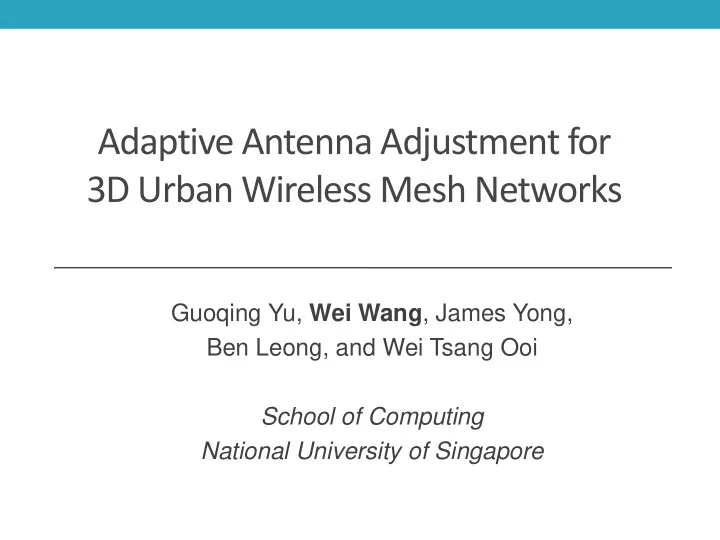 adaptive antenna adjustment for 3d urban wireless mesh