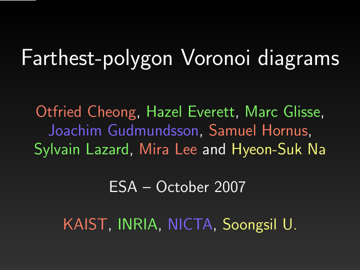 farthest polygon voronoi diagrams