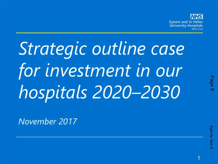 strategic outline case for investment in our