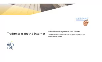 Trademarks on the Internet  Judge President of the Intellectual Property Chamber of the  Lisbon