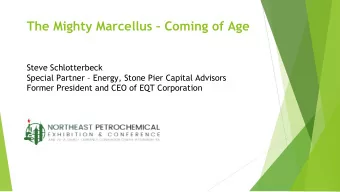 The Mighty Marcellus  Coming of Age  Steve Schlotterbeck  Special Partner  Energy, Stone Pier
