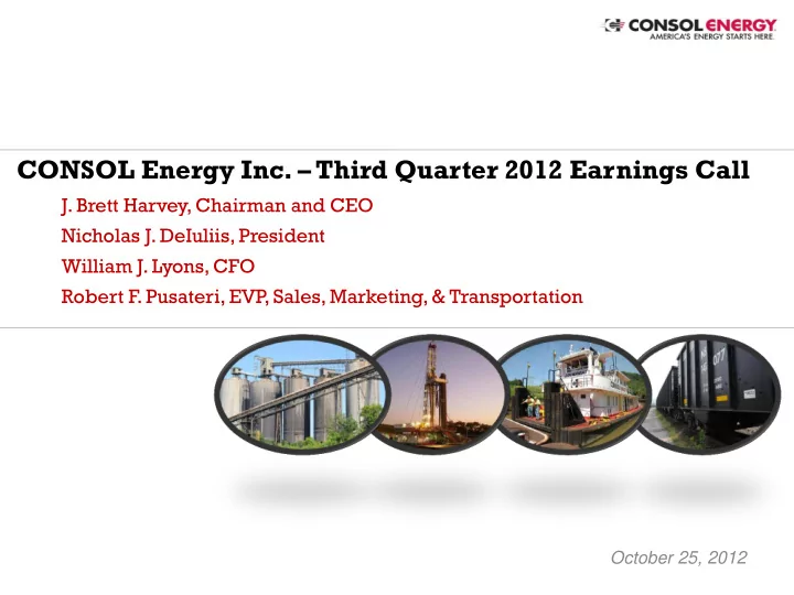 consol energy inc third quarter 2012 earnings call