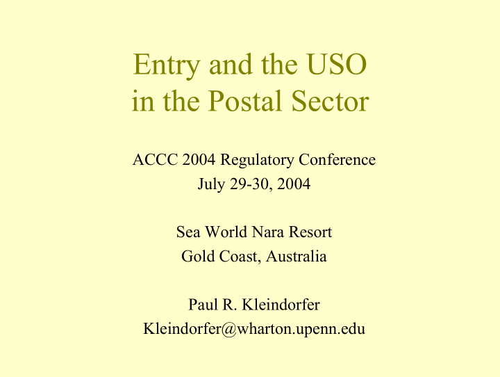 entry and the uso in the postal sector