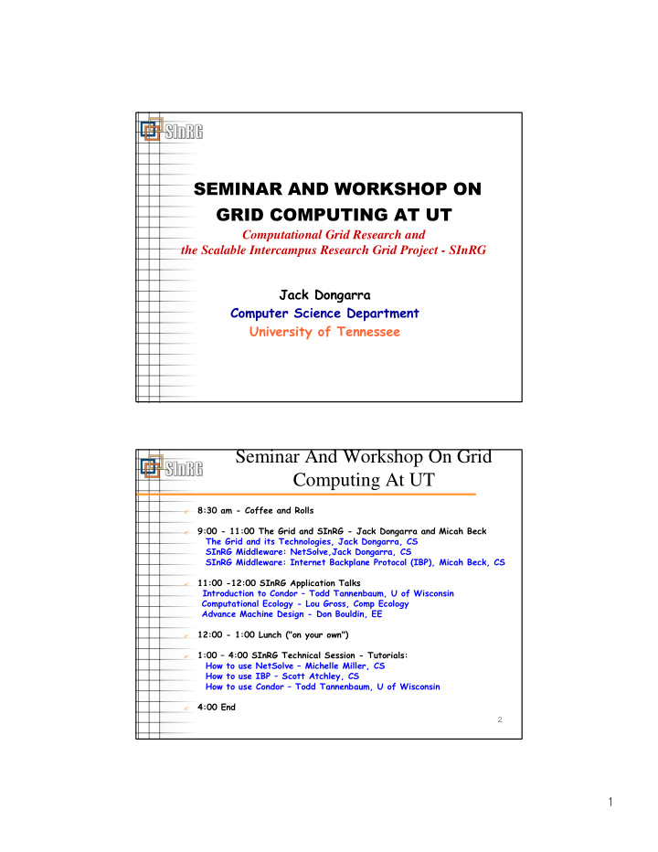 seminar and workshop on grid computing at ut