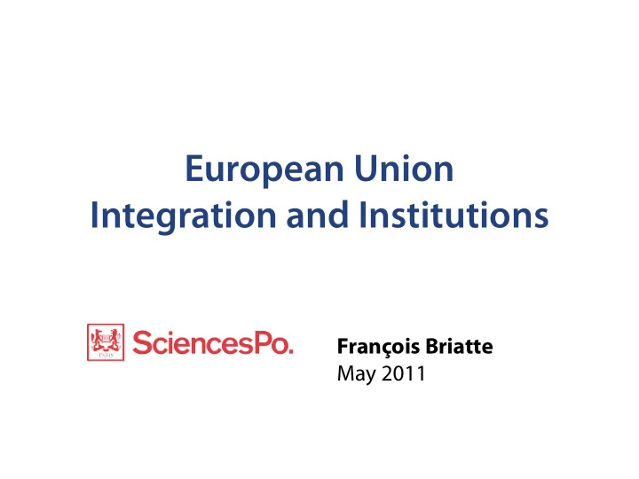 european union integration and institutions