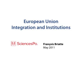 European Union  Integration and Institutions  Franois Briatte  May 2011  Political indicators