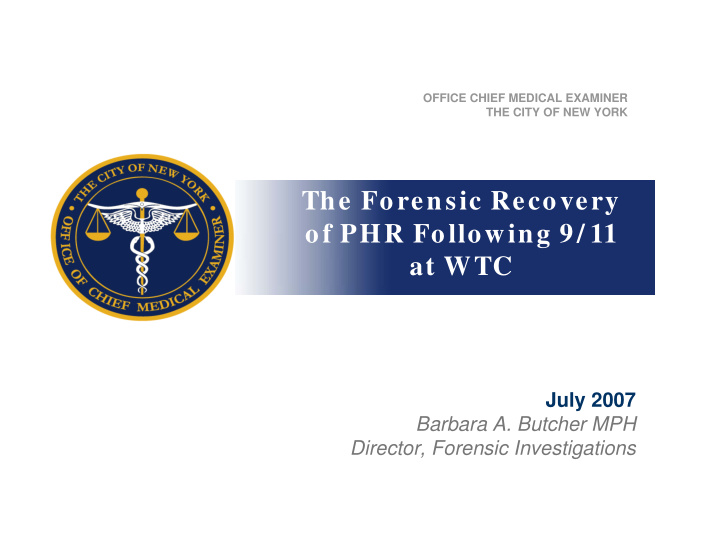 the forensic recovery of phr following 9 11 at wtc