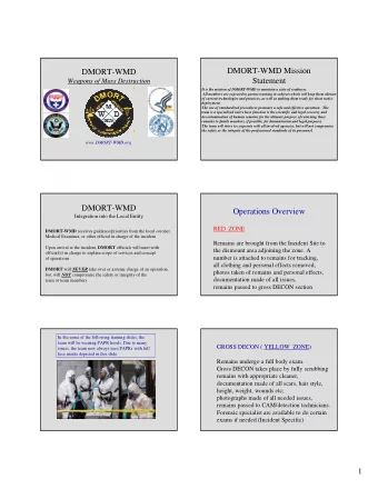 DMORT-WMD Mission  DMORT-WMD  Statement  Weapons of Mass Destruction  It is the mission of