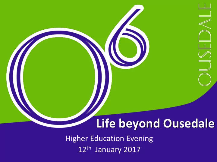 life beyond ousedale