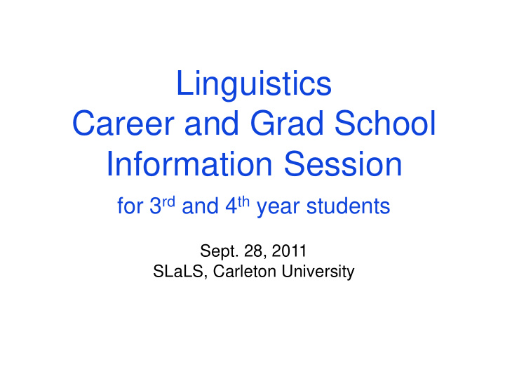 linguistics career and grad school information session
