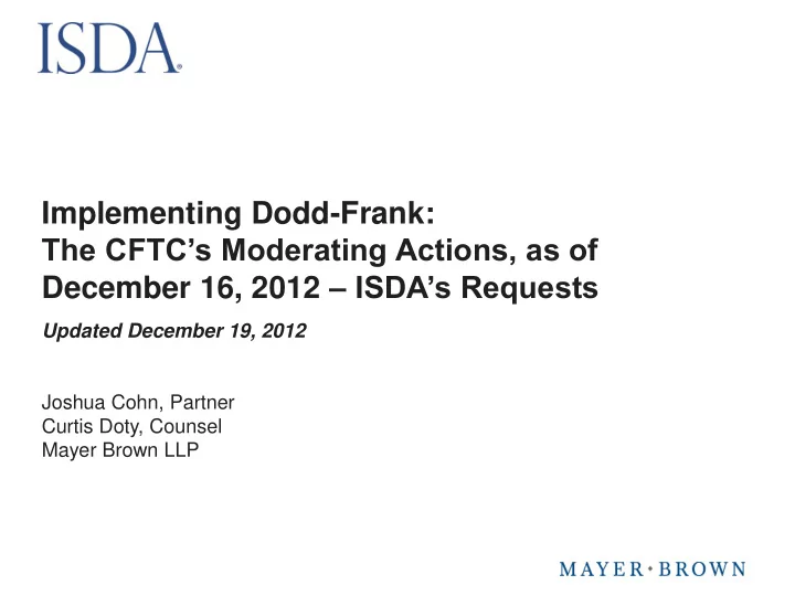 implementing dodd frank the cftc s moderating actions as