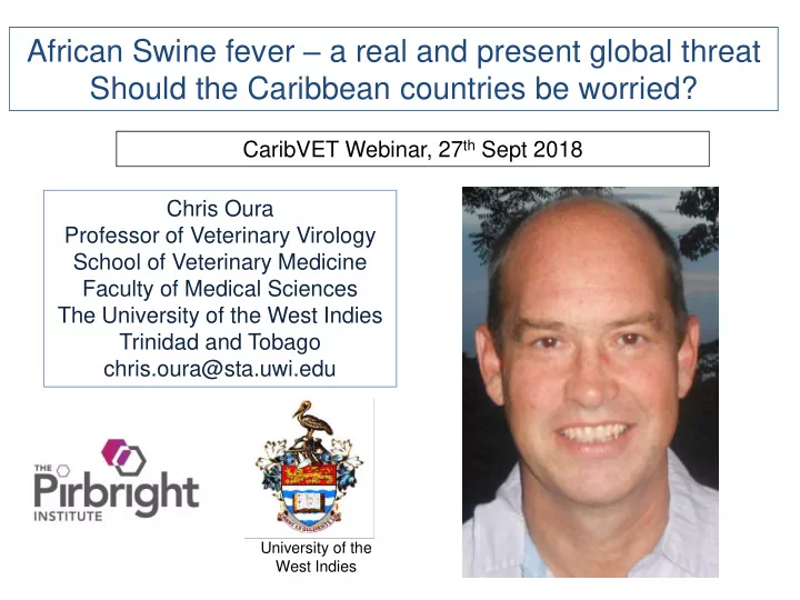 african swine fever a real and present global threat