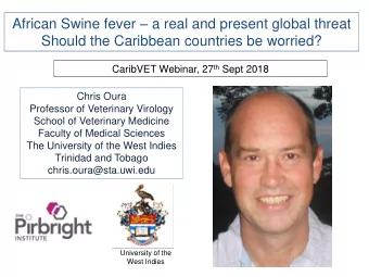 African Swine fever  a real and present global threat  Should the Caribbean countries be