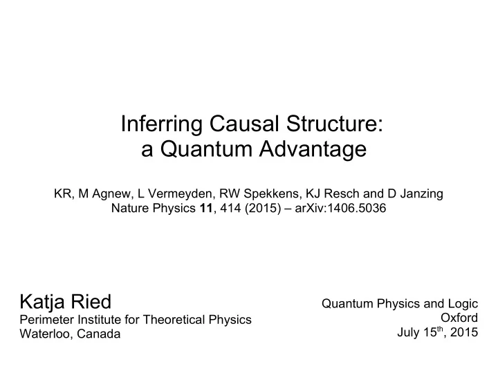 inferring causal structure a quantum advantage
