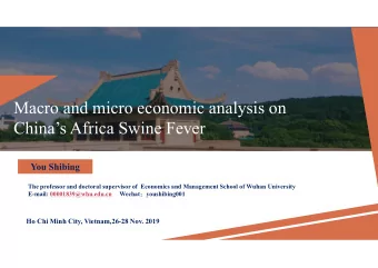 Macro and micro economic analysis on  Chinas Africa Swine Fever  You Shibing  The professor and