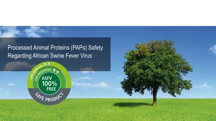 processed animal proteins paps safety regarding african
