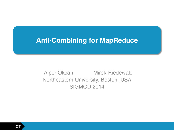 anti combining for mapreduce