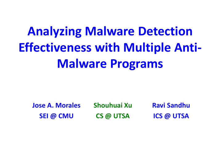 analyzing malware detection effectiveness with multiple