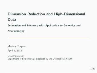 Dimension Reduction and High-Dimensional  Data  Estimation and Inference with Application to