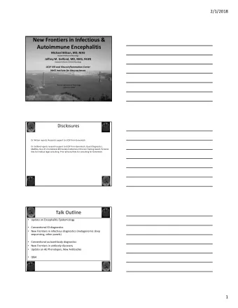 New Frontiers in Infectious &amp; Autoimmune Encephalitis Michael Wilson, MD, MAS Assistant