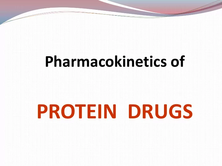 protein drugs