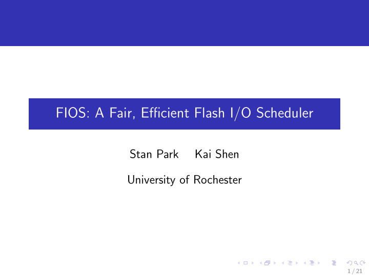 fios a fair efficient flash i o scheduler