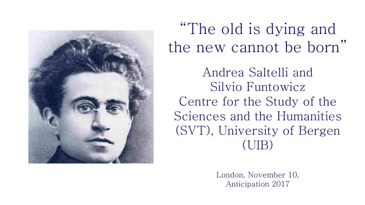 the old is dying and