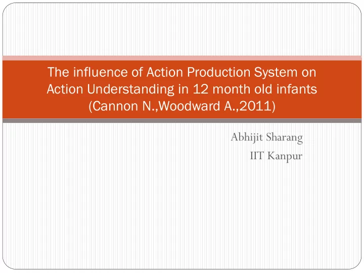 the influence of action production system on action