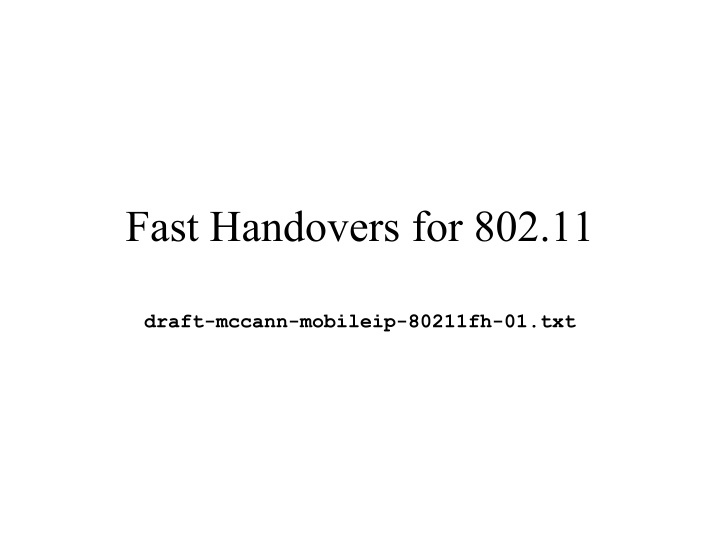 fast handovers for 802 11