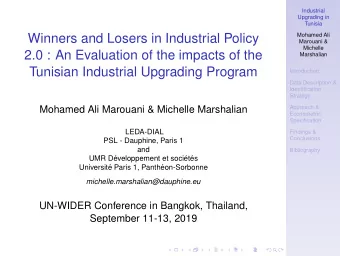Winners and Losers in Industrial Policy  Mohamed Ali  Marouani &amp;  Michelle  2.0 : An Evaluation