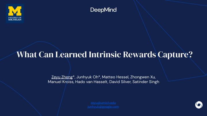 what can learned intrinsic rewards capture