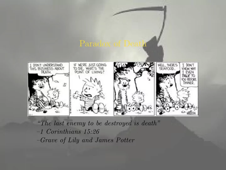 paradox of death