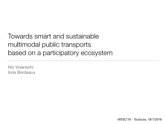 Towards smart and sustainable  multimodal public transports  based on a participatory ecosystem Nic