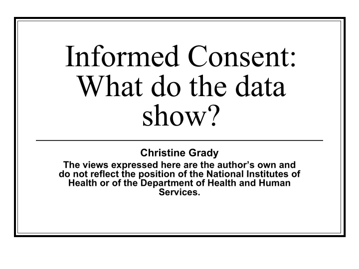 informed consent what do the data show