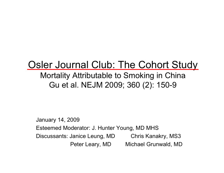 osler journal club the cohort study