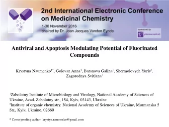 Compounds Krystyna Naumenko 1* , Golovan Anna 1 , Baranova Galina 1 , Shermolovych Yuri 2 ,