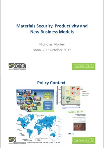 Materials Security, Productivity and New Business Models Nicholas Morley Bonn, 29 th October 2012